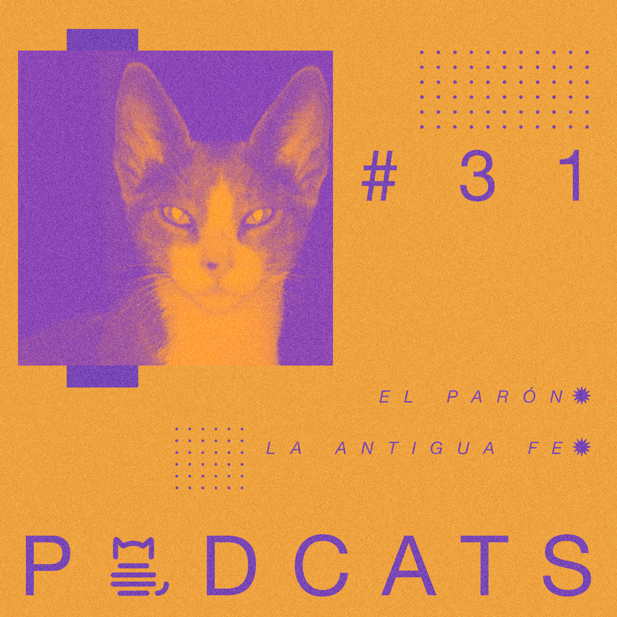 podcats_31_el_paron_la_antigua_fe_1200x1200px