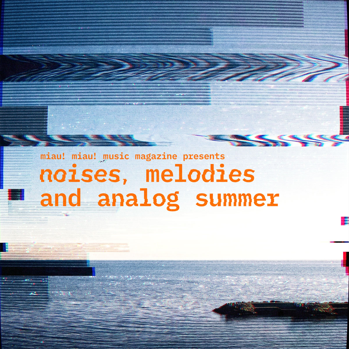 Noises, melodies and analog summer!